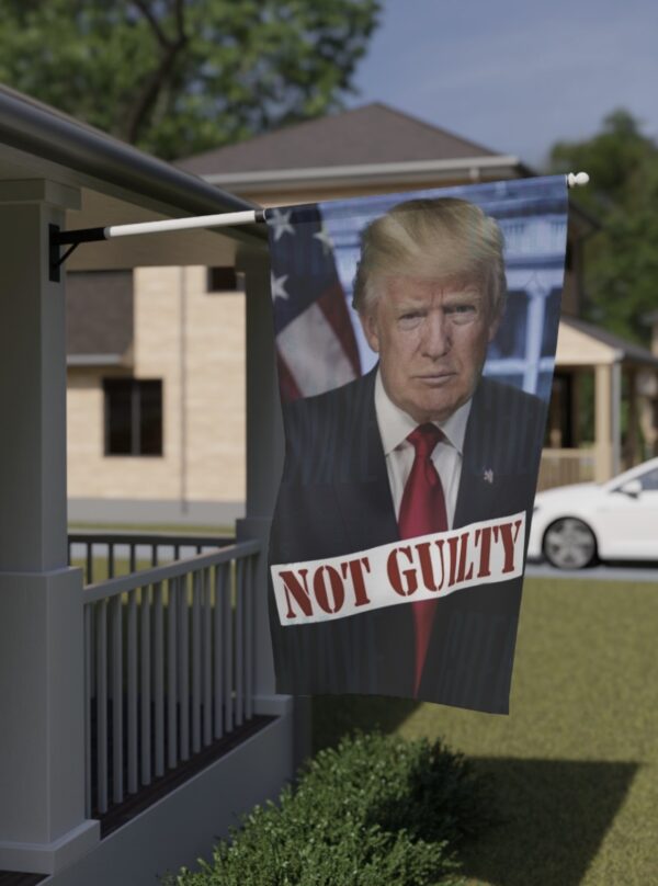 Trump Not Guilty Garden Flag