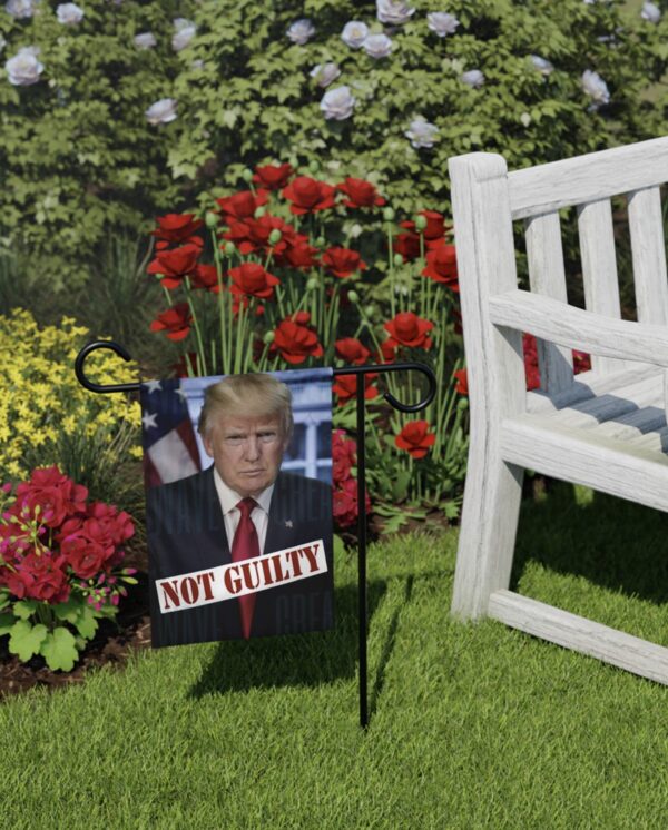 Trump Not Guilty Garden Flags