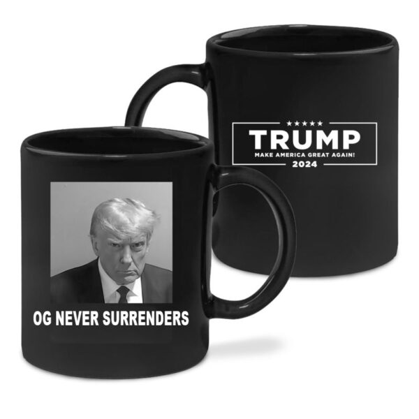 Trump OG Never Surrenders Mugs