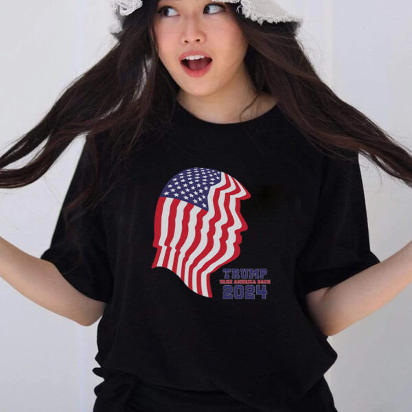 Trump Take America Back 2024 American Flag Politics T-Shirts