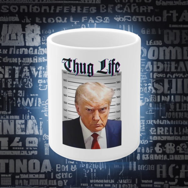 Trump's 2024 Thug Life Coffee Mug