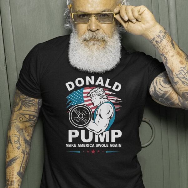 US Flag Donald Pump Make America Swole Again Trump 2024 T-Shirts
