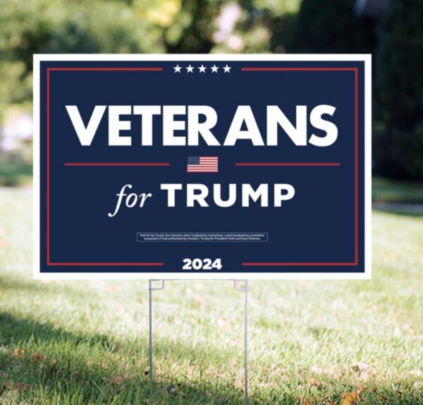 Veterans for Trump 2024 Yard Sign 24"x16"