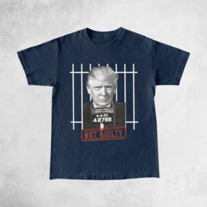 Donald Trump Not Guilty Shirts