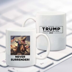 Never Surrender!! Trump on T-Rex White Coffee Mug Cups