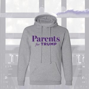 Parents for Trump 2024 Hooded Pullovers Hoodie