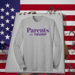 Parents for Trump 2024 Long Sleeve Shirt