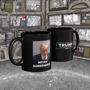 Patriot Legal Defense Fund Never Surrender Black Coffee Mug
