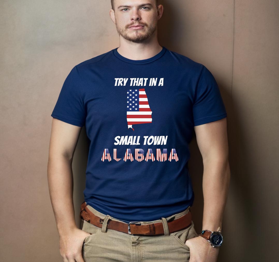 Try That In A Small Town Lyric T-Shirts