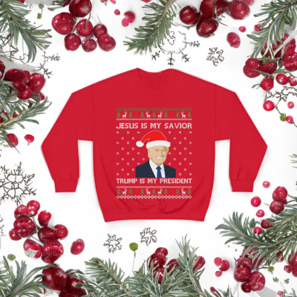 Jesus Is My Savior Trump Is My President Sweatshirt Shirt