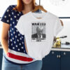 Wanted Trump For President 2024 T-Shirt