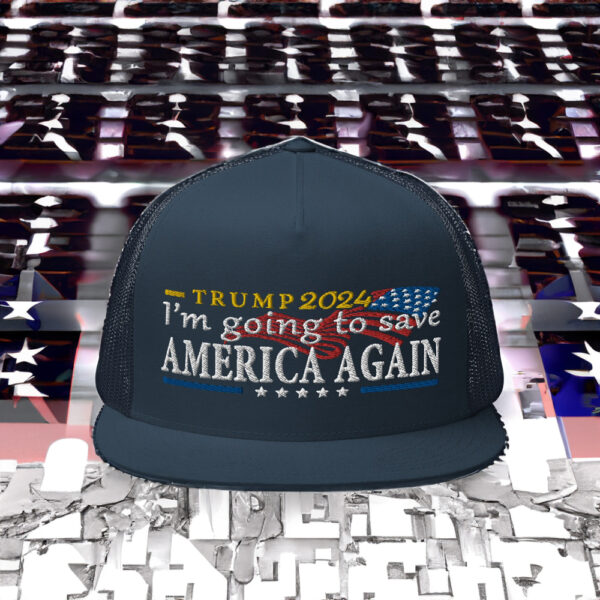 Trump I'm Going to Save America Again Hats
