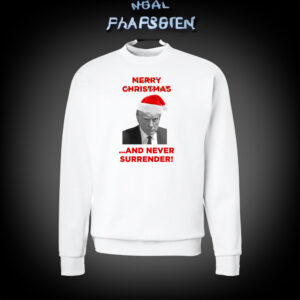 Trump Merry Christmas And Never Surrender Crewneck Fleece Sweatshirts