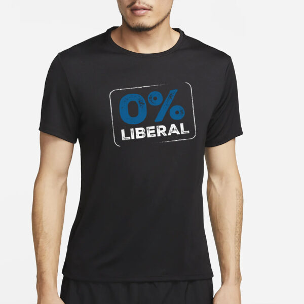0% Liberal T-Shirt4