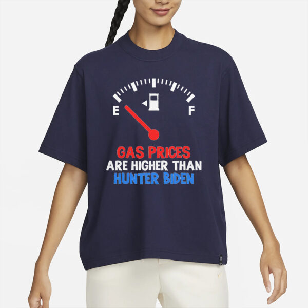 Gas Prices Higher Than Hunter Biden T-Shirts