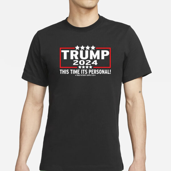 Trump 2024 This Time Its Personal Unisex Classic T Shirt