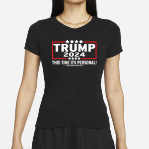 Trump 2024 This Time Its Personal Unisex Classic T Shirts