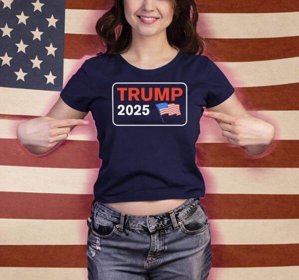 Trump 2025 T-Shirt
