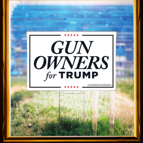 Gun Owners for Trump 2024 Yard Sign