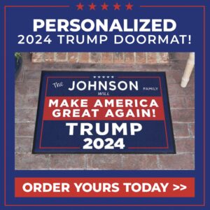 The Johnson Family Will Make America Great Again! Trump 2024 Doormat