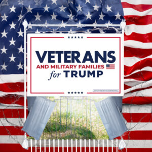 Veterans and Military Families for Trump 2024 Yard Signs
