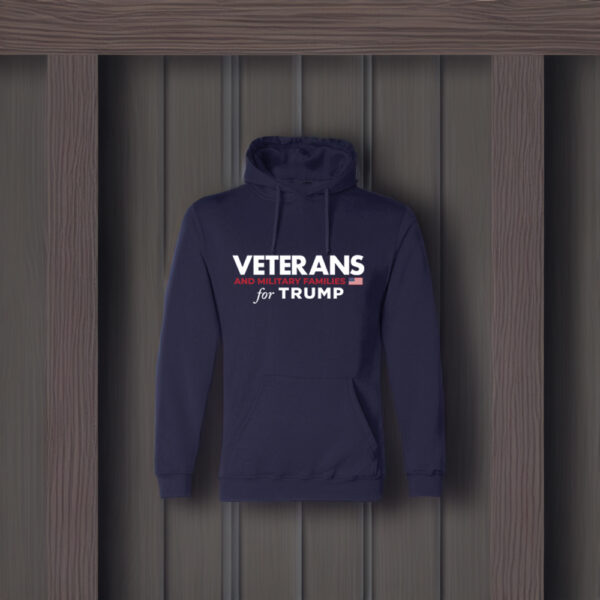 Veterans and Military Families for Trump Navy Hooded Pullover