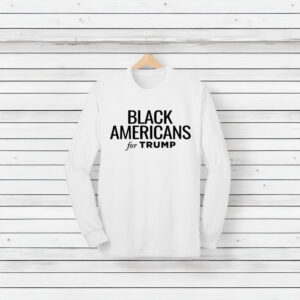 Black Americans for Trump White Long Sleeve T-Shirts