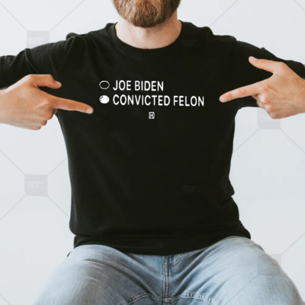 David Harris is a great American Patriot wear the Joe Biden Convicted Felon T-Shirt