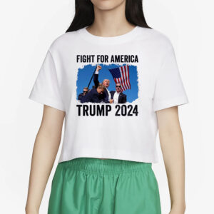 Donald Trump 2024, FIGHT FOR AMERICA T-Shirts, Support FOR PRESIDENT.4