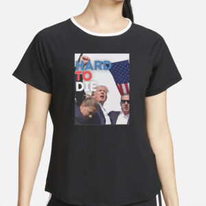 Donald Trump- July 13th [Hard to die T-Shirt]4