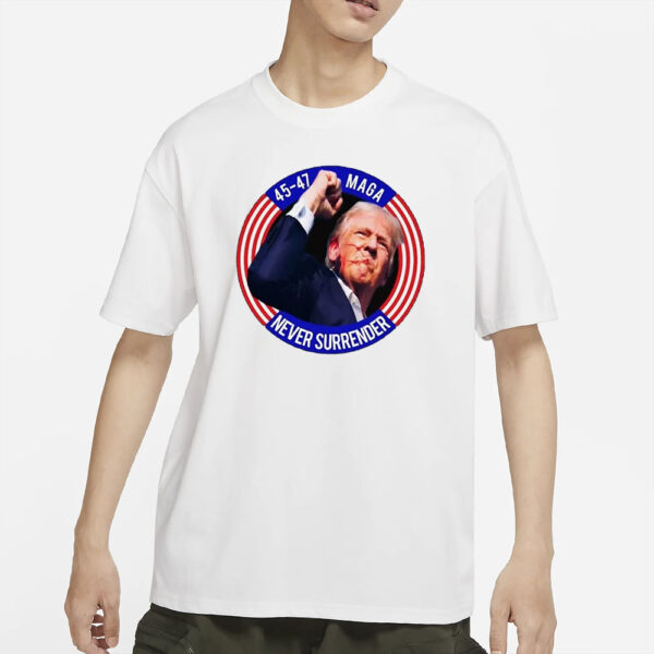 Donald Trump Shot NEVER SURRENDER Rally Shooting 2024 T-Shirts