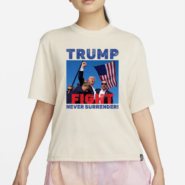 Donald Trump Shot T-Shirt -FIGHT, NEVER SURRENDER!!,TRUMP 2024 Support T-Shirts