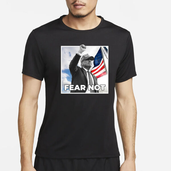 Fear Not Black T-Shirt6