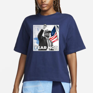 Trump Fear Not Black Pro T-Shirt3