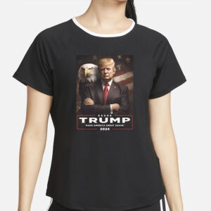 Trump Make America Great Again! 2024 T-Shirts New Design2