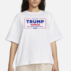 Trump Vance Make America Great Again! 2024 T-Shirt