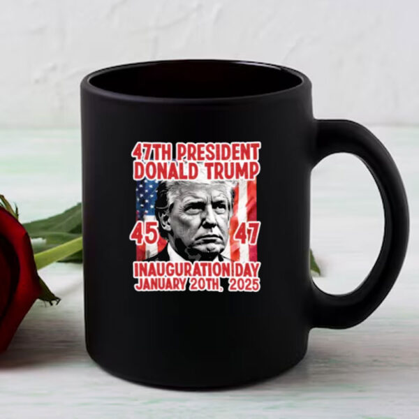 47th President Trump Inauguration Mug, Donald Trump January 20th, 2025, Trump Multi Lettering Design 2025 Mug