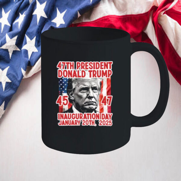 47th President Trump Inauguration Mug, Donald Trump January 20th, 2025, Trump Multi Lettering Design 2025 Mug