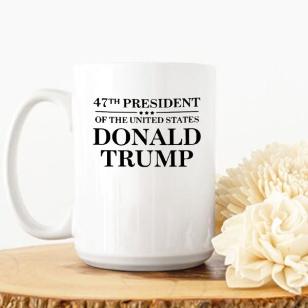 Donald Trump 47th President Of The United States White House Graphic Mugs