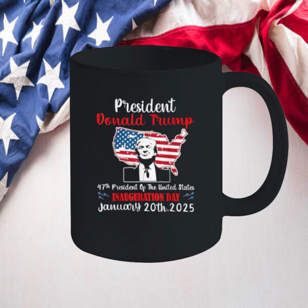 Donald Trump Inauguration Day 2025 47th USA President Gifts Mug