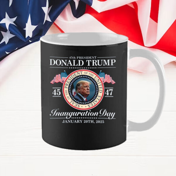 Donald Trump Inauguration Day 2025 Mug, 47th President Trump Mug,Republican Shirt Gift, Trump 2025 Mug