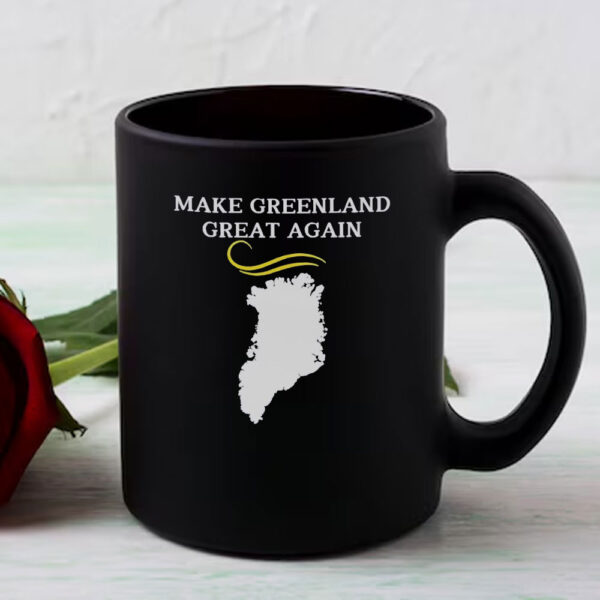 Nice Greenland Map With Trump Hair Make Greenland Great Again Mug