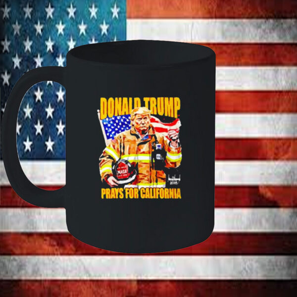 Original Donald Trump Firefighter Prays For California 2025 Mug