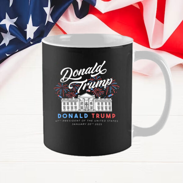 President Donald Trump Mug, 47th President of the United States Mug, Inauguration Day 2025 Shirt, Republican Mug