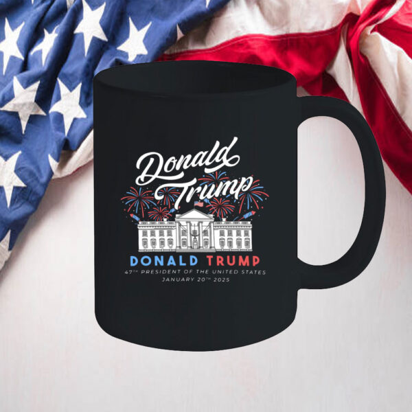 President Donald Trump Mug, 47th President of the United States Mug, Inauguration Day 2025 Shirt, Republican Mug