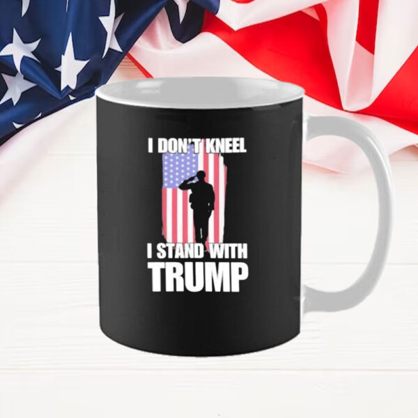 Soldier I don’t kneel I stand with Trump Mug