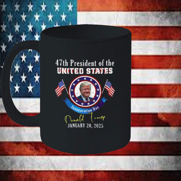 Trump Inauguration Day Mug, 47th US President Inauguration Mug, Memorabilia 2025 Mug