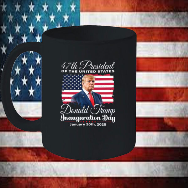 Trump Inauguration Day Mug, Trump 47th President Mug, Inauguration Day Gift, Trump Supporter Mug