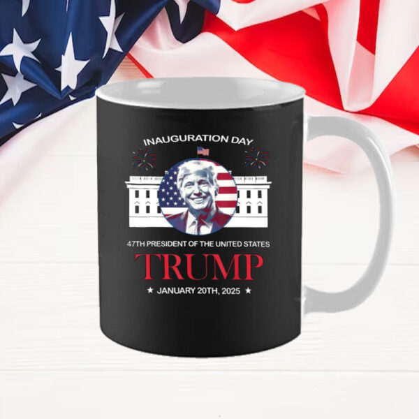 Trump Inauguration Day Mug, Trump Make America Great Again, 47th President Of The United States Trump Mug