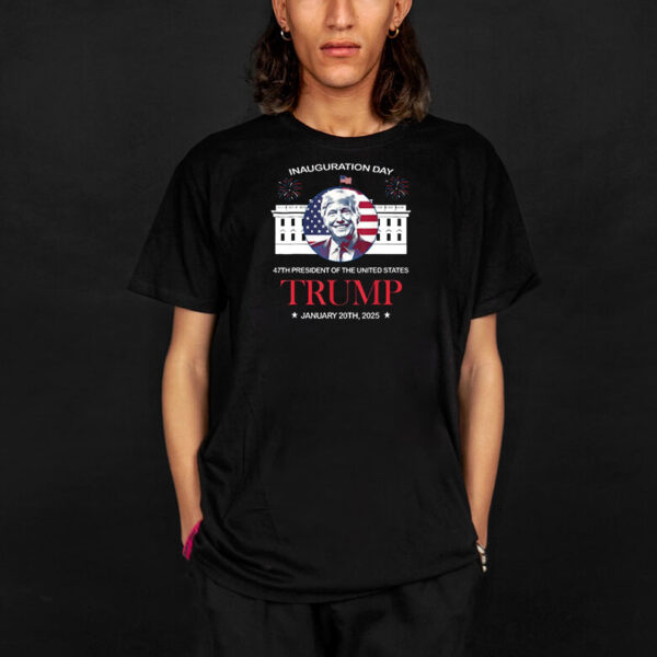 Trump Inauguration Day Shirt, Trump Make America Great Again, 47th President Of The United States Trump Shirt